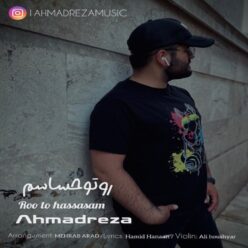 دانلود آهنگ احمدرضا رو تو حساسم